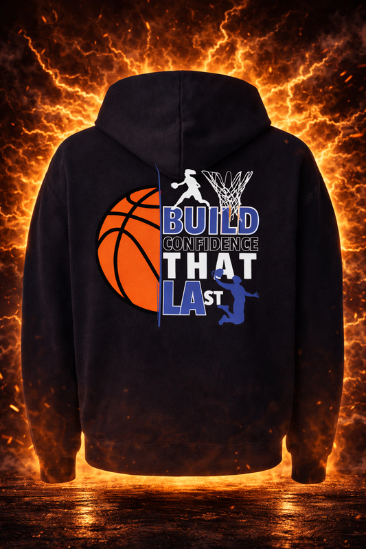 Build Confidence That Last Hoodie